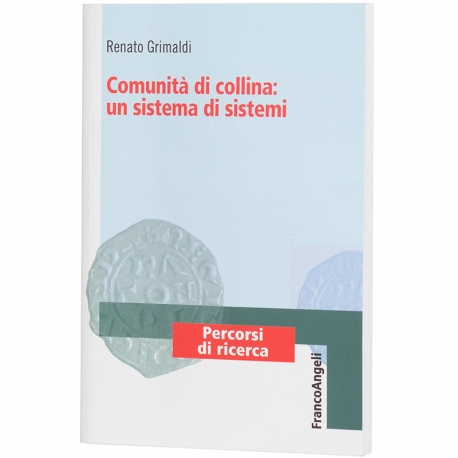 Libro "Comunità di collina: un sistema di sistemi  - Prof. Renato Grimaldi"