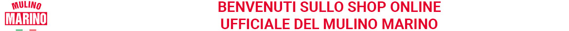 BENVENUTI SULLO SHOP ONLINE UFFICIALE DEL MULINO MARINO